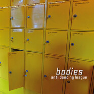 Bodies : Anti Dancing Leagu
