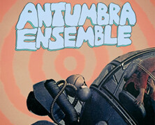 Henrik Olsson’s Antumbra Ensemble : Henrik Olsson’s Antumbra Ensemble