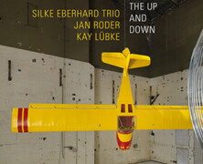 Silke Eberhard Trio : Being the Up And Down