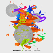 Shawn Lovato : Biotic