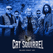 Mike Vernon & Cat Squirrel : Blues What Am