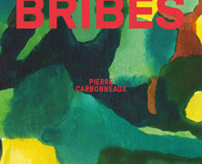 Pierre Carbonneaux : Bribes