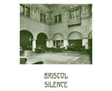 John Andrew Wilhite : Bristol Silence