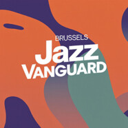 Various – Brussels Jazz 2025 Vanguard One