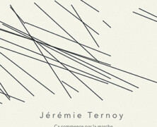 Jérémie Ternoy : Ça commence par la marche