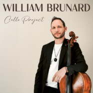 William Brunard : Cello Project