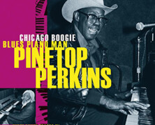 Pinetop Perkins : Chicago Boogie ‐ Blues Piano Man