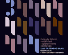 Dal Sasso Big Band : Chick Corea’s Three Quartets Revisited