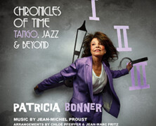 Patricia Bonner : Chronicles Of Time Tango Jazz And Beyond