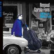 Renaud Garcia-Fons : Cinematic Double Bass