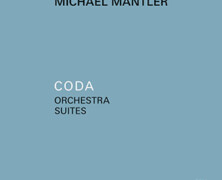 Michael Mantler : Coda ‐ Orchestra Suites