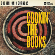 Cookin’ On 3 Burners: Cookin’ The Books