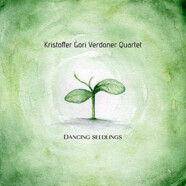 Kristoffer Gori Verdoner Quartet : Dancing Seedlings