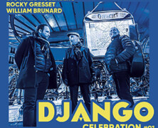 Stochelo Rosenberg, Rocky Gresset, William Brunard : Django Celebration #01
