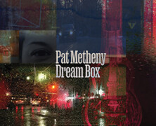 Pat Metheny : Dream Box