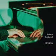 Adam Forkelid : Dreams