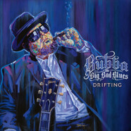 Bubba & The Big Bad Blues : Drifting