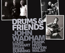 John Wadham : Drums and Friends