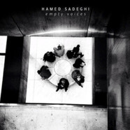 Hamed Sadeghi : Empty Voices 