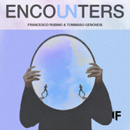 Francesco Rubino & Tommaso Genovesi : Encounters