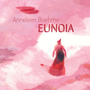 Anneleen Boehme : Eunoia