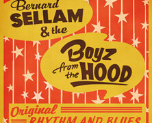 Bernard Sellam & The Boyz From the Hood : Feelin’ So Fine