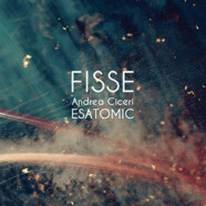 Andrea Ciceri Esatomic : Fiss
