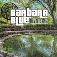Barbara Blue : From the Shoals