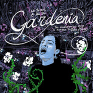 La Jovenc & Nei Shi : Gardenia