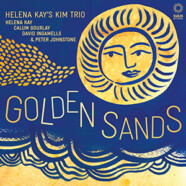 Helena Kay’s Kim Trio : Golden Sands