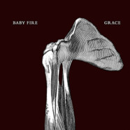 Baby Fire : Grace