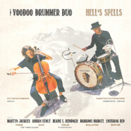 The Voodoo Drummer Duo : Hellas Spells