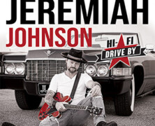 Jeremiah Johnson : Hi-Fi Drive By