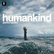 Quentin Lourties : Humankind