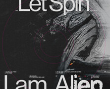Let Spin : I am Alien