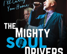 The Mighty Soul Drivers : I’ll Carry You Home