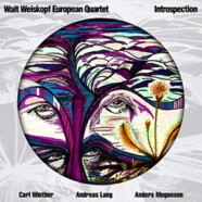 Walt Weiskopf European Quartet : Introspection
