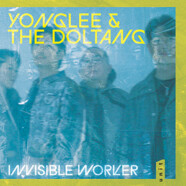 Yonglee & The Doltang : Invisible Worker