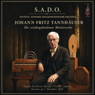 S.A.D.O. : Johann Fritz Tannhäuser – Die Wiedergefundenen Meisterwerke
