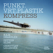 Punkt.Vrt.Plastik : Kompress