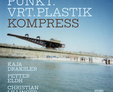 Punkt.Vrt.Plastik : Kompress