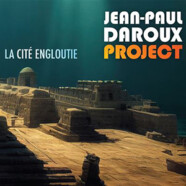 Jean-Paul Daroux project : La cité engloutie