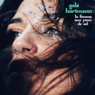 Gabi Hartmann : La femme aux yeux de sel