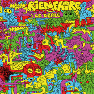 Rien Faire : Le Défilé