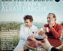 Loïs Le Van & Alban Darche : Les Mots Bleus