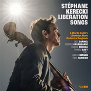 Stéphane Kerecki : Liberation Songs