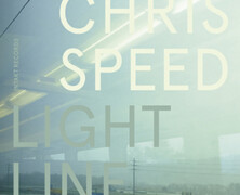 Chris Speed : Light Line
