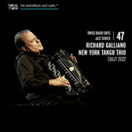 Richard Galliano : New York Tango Trio ‐ Live à Cully