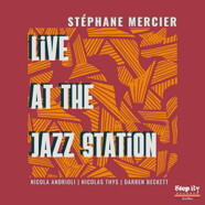 Stéphane Mercier : Live at the Jazz Station