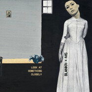 Blankrooms : Look At Something Closely